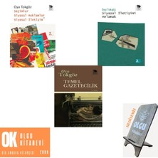 Temel Gazetecilik - Siyasal Iletişimi Anlamak - Siyasal Iletişim / 3 Kitap - Oya Tokgöz