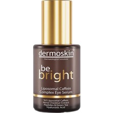 Menora Dermoskin Be Bright%15 Liposomal Caffein Complex Göz Serumu 30 ml Kırışıklık Karşıtı Özellik