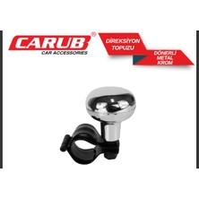 Carub Direksiyon Topuzu Dönerli Metal Lux Krom