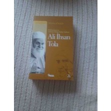 Bediüzzamanın Lokman Hekim Ruhlu Talebesi Ali Ihsan Tolaihsan ATASOY2014 Yili 1,baski Yeni Gibi Kondisyon