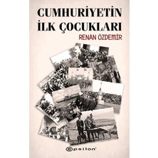 Karınca Yayınları Cumhuriyetin Ilk Çocukları