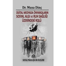 Kekeme Yayınları Dijital Medyada Önyargıların Sosyal Algı ve Ruh Sağlığı Üzerindeki Rolü