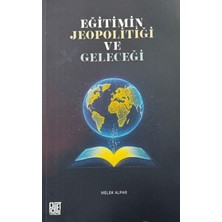 Palet Yayınları Eğitimin Jeopolitiği ve Geleceği