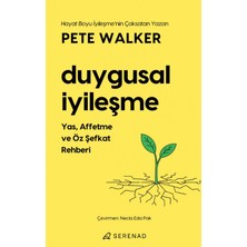 Serenad Yayınevi Duygusal İyileşme - Pete Walker