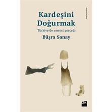 SHC4200 Kardeşini Doğurmak Türkiye'de Ensest Gerçeği