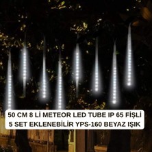 YCL 50 cm 8 Li Meteor LED Tube Ip 65 Fişli 5 Set Eklenebilir