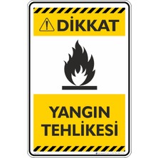 İsg Tabelam 35X50CM/FOSFORLU Kompozit/dikkat! Yangın Tehlikesi
