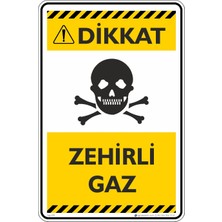 İsg Tabelam 50X70CM/ETIKET/DIKKAT! Zehirli Gaz