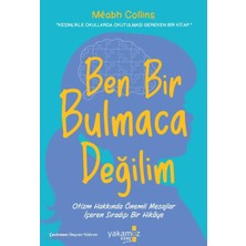 Yakamoz Yayınları Ben Bir Bulmaca Değilim - Meabh Collins