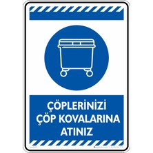 İsg Tabelam 35X50CM/ETIKET/ÇÖPLERINIZI Çöp Kovalarına Atınız