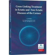Ankara Nobel Tıp Kitabevi Cross-Linking Treatment In Ectatic And Non-Ectatic Diseases Of The Cornea