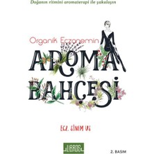 Organik Eczanemin Aroma Bahçesi