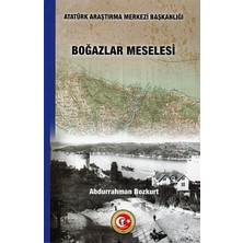 Boğazlar Meselesi-Abdurrahman Bozkurt