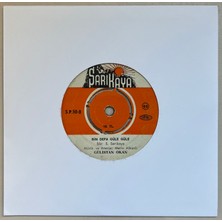 Sarıkaya Plak Gülistan Okan Karşılıksız Sevenler - Bin Defa Güle Güle 45 Lik Plak (Orijinal Dönem Baskı)