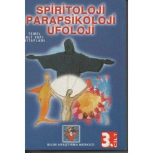 Bilim Araştırma Merkezi Spiritoloji Parapsikoloji Ufoloji 3. Cilt