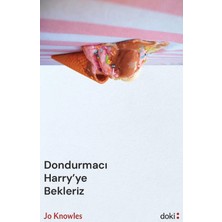 Doki Kitap Dondurmacı Harry’ye Bekleriz