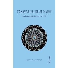 Fikriyat Yayınevi Tasavvufu Düşünmek