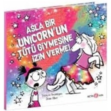 Braventa Collection Asla Bir Unicorn’un Tütü Giymesine Izin Verme! (Kapak Değişebilir)