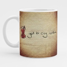 Sartre Art Gel De Çay Içelim Hediyelik Tasarım Kupa Bardak