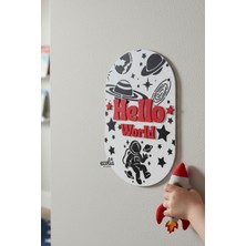 Ecolia Store Hello World Uzay Temalı Bebek & Çocuk Odası Duvar Süsü | Astronot Figürlü Dekoratif Pano (25X16 Cm)