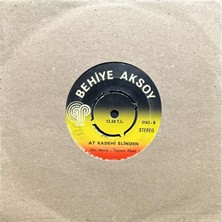 Plak İstasyonu (2 Şarkılık 45LIK Plak ) Behiye Aksoy At Kadehi Elinden 45LIK Plak