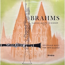 Plak İstasyonu Brahms, Reginald Kell, Fine Arts Quartet – Clarinet Quintet In B Minor Op. 115 Classic Lp Plak