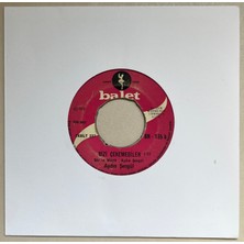 Balet Plak Aydın Şengül Bizi Çekemediler - Senin Yanında Ölsem 45 Lik Plak (Orijinal Dönem Baskı)