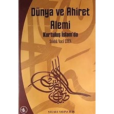 Şelale Yayınları Dünya ve Ahiret Alemi Kurtuluş Islam'da Naci Eren