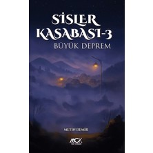 MCK Yayınları Sisler Kasabası 3 - Büyük Deprem