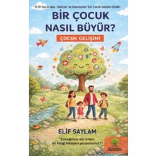 Platanus Publishing Bir Çocuk Nasıl Büyür?
