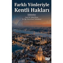 Sayda Yayınları Farklı Yönleriyle Kentli Hakları