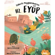 Düş Değirmeni Sabırlı Peygamberim Hz. Eyüp