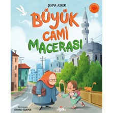 Düş Değirmeni Büyük Cami Macerası
