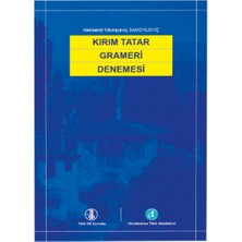 Türk Dil Kurumu Yayınları Kırım Tatar Grameri Denemesi-Aleksandr Nikolayeviç Samoyloviç