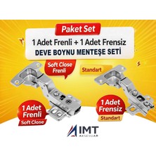 İmt Aksesuar 1 Adet Frenli 1 Adet Frensiz Deve Boynu Menteşe Seti - Mobilya Dolap Mutfak ve Gardırop Kapak Menteşesi