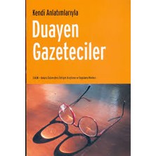 Kendi Anlatımlarıyla Duayen Gazeteciler 1