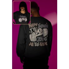 Fuddy Moda Unisex Oversize Taylor Swift Down Bad Crying At The Gym Sırt Baskılı Kapüşonsuz Sweatshirt