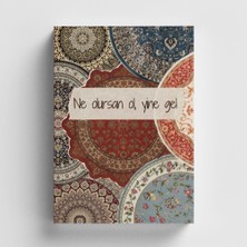 Bi' Dünya Haber Sufi Serisi 9 Ne Olursan Ol, Yine Gel Islami Defter (Ayet-Hadisli)