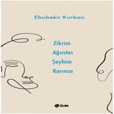 SHC4200 Zikrim Ağustos Şeyhim Karınca