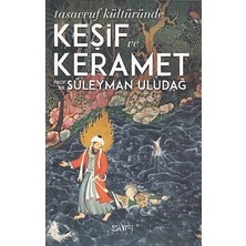 Tasavvuf Kültüründe Keşif ve Keramet