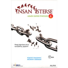 Insan Isterse - Azmin Zaferi Öyküleri 4