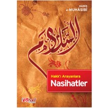 Hakk’ı Arayanlara Nasihatler