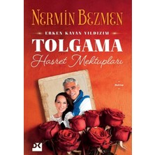 Erken Kayan Yıldızım Tolgama Hasret Mektupları