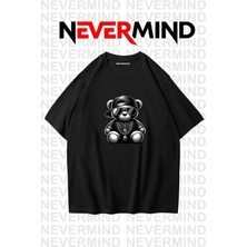Nevermind Erkek Oversize Siyah Tişört – Hip Hop Ayı Baskılı, Sokak Modası Stil