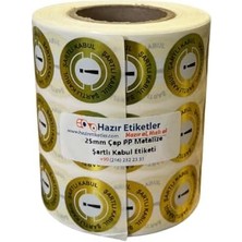 Pp Kalite Kontrol Şartlı Kabul Etiketi 25MM Çap 2500 Adet Yan Yana 3 Lü