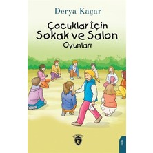 Dorlion Yayınevi Çocuklar Için Sokak ve Salon Oyunları