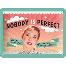 Art Nobody Is Perfect Kabartmalı Metal Duvar Panosu