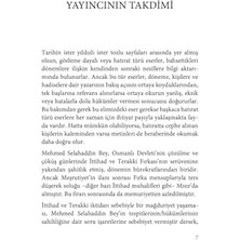 Bildiklerim: Ittihad ve Terakki’nin Kuruluşu, Osmanlı’nın Çöküşü