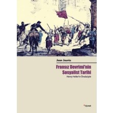 Fransız Devrimi'nin Sosyalist Tarihi: Henry Heller'in Önsözüyle
