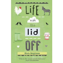 Life With The Lid Off
